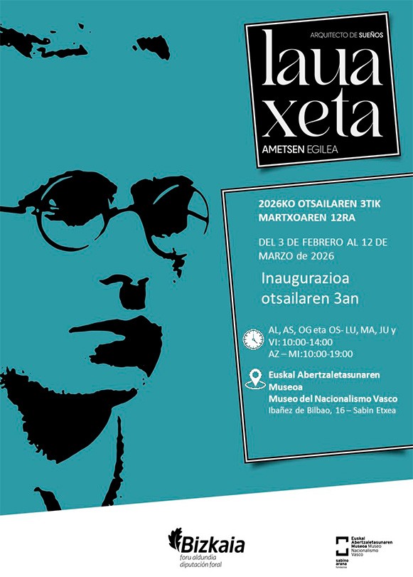 Euskal Abertzaletasunaren Museoa Lauaxeta. Ametsen egilea.